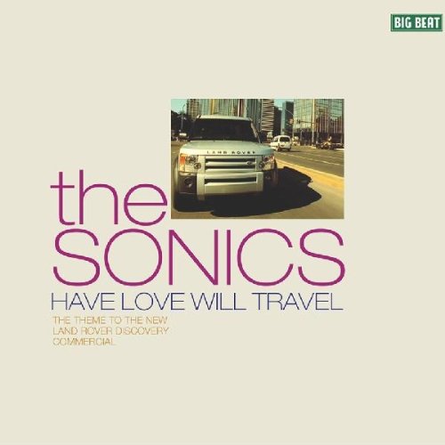 The Sonics - Have Love Will Travel - Zortam Music