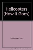 Helicopters