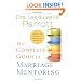 The Complete Guide to Marriage Mentoring: Connecting Couples to Build Better Marriages