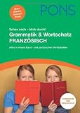 Schau nach - blick durch! PONS Grammatik & Wortschatz Französisch: Alles in einem Band mit praktischen Verbtabellen