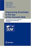 Engineering Knowledge in the Age of the Semantic Web: 14th International Conference, EKAW 2004, Whittlebury Hall, UK, October 5-8, 2004. Proceedings Reviews Engineering Knowledge in the Age of the Semantic Web: 14th International Conference, EKAW 2004, Whittlebury Hall, UK, October 5-8, 2004. Proceedings Reviews