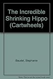 The incredible shrinking hippo