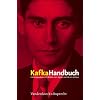 Kafka-Handbuch. Leben - Werk - Wirkung