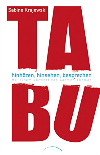Tabu: hinhören.hinsehen.besprechen (German Edition)