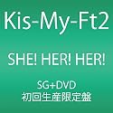 SHE! HER! HER!(DVD付)