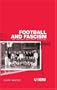 Football and Fascism: The National Game under Mussolini