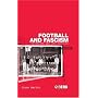 Football and Fascism: The National Game under Mussolini