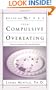 Breaking Free From Compulsive Overeating (Breaking Free)