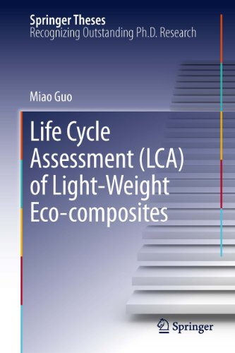 Life Cycle Assessment (LCA) of Light-Weight Eco-composites (Springer Theses)