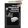 Gateway to the Miraculous: Further Explorations in the Tao of Cheng Man Ch'ing