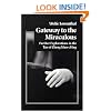 Gateway to the Miraculous: Further Explorations in the Tao of Cheng Man Ch'ing