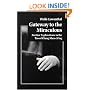 Gateway to the Miraculous: Further Explorations in the Tao of Cheng Man Ch'ing