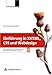 Einführung in XHTML, CSS und Webdesign. Standardkonforme, moderne und barrierefreie Websites erstellen