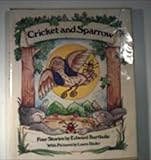 Cricket and sparrow : four stories