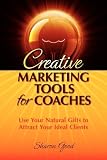 Creative Marketing Tools for Coaches 41rUX9xaapL. SL160 Creative Marketing Tools for Coaches