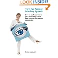 Turn Eye Appeal into Buy Appeal by Karen Saunders