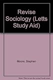Revise sociology : a complete revision course for O level and CSE