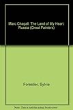 Marc Chagall : the land of my heart : Russia