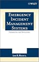 Emergency Incident Management Systems: Fundamentals and Applications