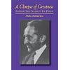 A Glimpse of Greatness: Emperor Haile Selassie I: The Person