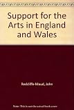 Support for the arts in England and Wales : a report to the Calouste Gulbenkian Foundation
