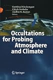 Occultations for Probing Atmosphere and Climate