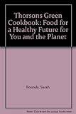 Thorsons green cookbook