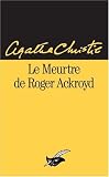 The Murder of Roger Ackroyd: A Hercule Poirot Mystery