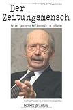 Produkt-Bild: Der Zeitungsmensch: Auf den Spuren von Ralf Dahrendorf in S&uuml;dbaden
