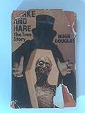 Burke and Hare : the true story