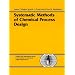 Systematic Methods of Chemical Process Design
