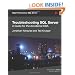 Troubleshooting SQL Server - A Guide for the Accidental DBA