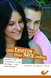 cover of Mit Teens über Sex reden