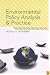 Environmental Policy Analysis and Practice