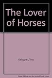 The lover of horses