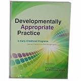 Buy : Developmentally Appropriate Practice (in Early Childhood Programs, Serving Children from Birth through Age 8)