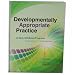 Books : Developmentally Appropriate Practice (in Early Childhood Programs, Serving Children from Birth through Age 8)