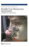 Portable X-ray Fluorescence Spectrometry: Capabilities for In Situ Analysis