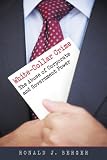 White-collar crime : the abuse of corporate and government power