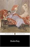 Decadent Poetry (Penguin Classics)