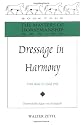 Dressage in Harmony: From Basic to Grand Prix