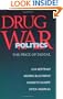 Drug War Politics: The Price of Denial