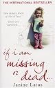 If I Am Missing or Dead: A Sister's Story of Love, Murder, and Liberation