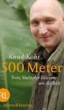 500 Meter: Trotz Multipler Sklerose um die Welt - Knud Kohr