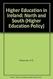 Higher education in Ireland : north and south