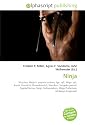 Ninja: Ninjutsu, Ninja in popular culture, Iga- ry?, K?ga- ry?, Kunai, Kunoichi, Oniwabansh?, Shuriken, Sengoku period, Special forces, Kanji, ... Shiga Prefecture, Ashikaga shogunate