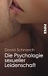 Die Psychologie sexueller Leidenschaft