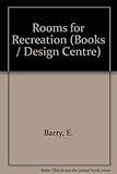 Rooms for recreation