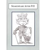 Shakespeare after 9/11 : how a social trauma reshapes interpretation