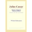 Julius Caesar (Webster's Bulgarian Thesaurus Edition) by  William Shakespeare